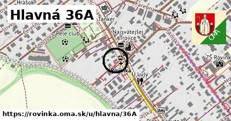 Hlavná 36A, Rovinka