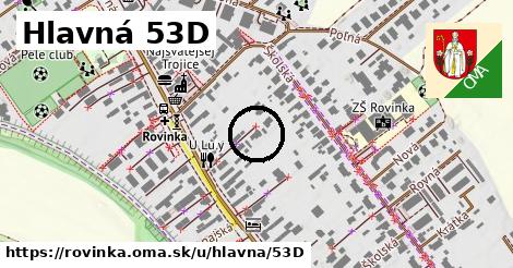 Hlavná 53D, Rovinka