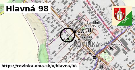 Hlavná 98, Rovinka