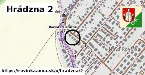 Hrádzna 2, Rovinka