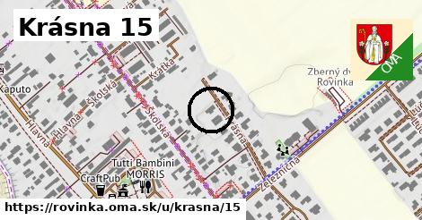 Krásna 15, Rovinka