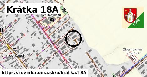 Krátka 18A, Rovinka