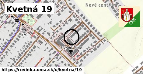 Kvetná 19, Rovinka