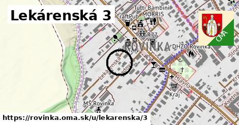 Lekárenská 3, Rovinka