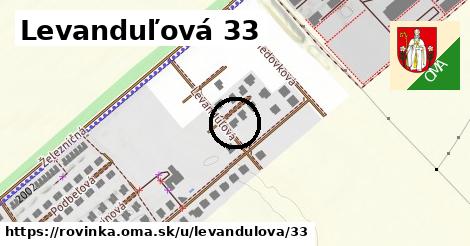 Levanduľová 33, Rovinka