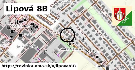 Lipová 8B, Rovinka