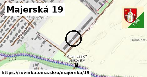 Majerská 19, Rovinka
