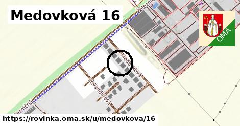 Medovková 16, Rovinka
