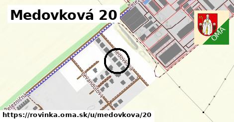 Medovková 20, Rovinka