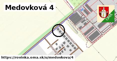 Medovková 4, Rovinka
