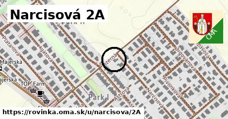 Narcisová 2A, Rovinka