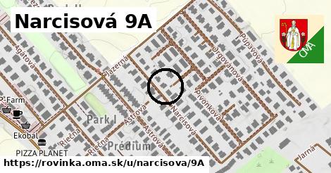 Narcisová 9A, Rovinka