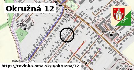 Okružná 12, Rovinka