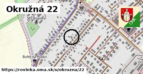 Okružná 22, Rovinka