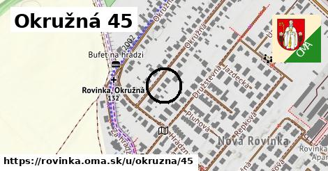 Okružná 45, Rovinka