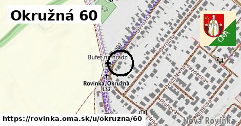 Okružná 60, Rovinka