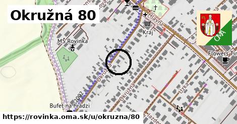 Okružná 80, Rovinka