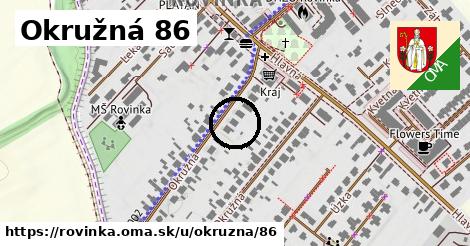 Okružná 86, Rovinka