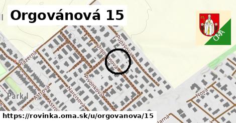 Orgovánová 15, Rovinka