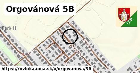 Orgovánová 5B, Rovinka