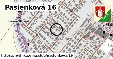 Pasienková 16, Rovinka