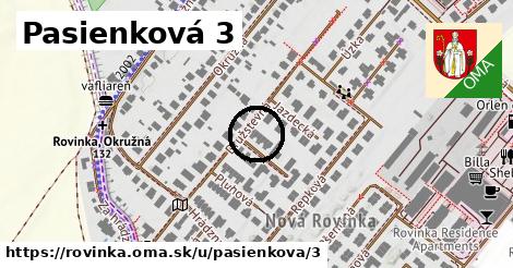 Pasienková 3, Rovinka