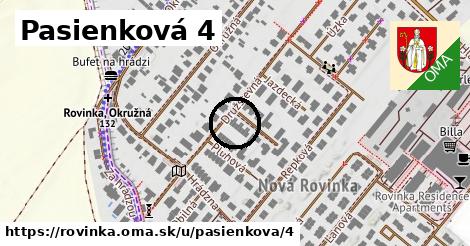 Pasienková 4, Rovinka
