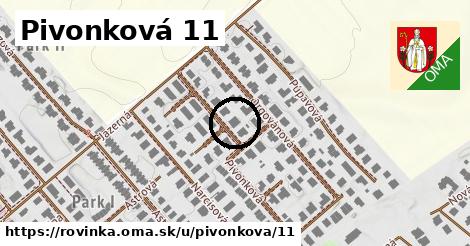 Pivonková 11, Rovinka
