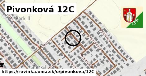 Pivonková 12C, Rovinka