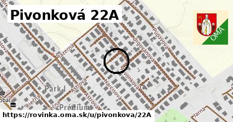 Pivonková 22A, Rovinka