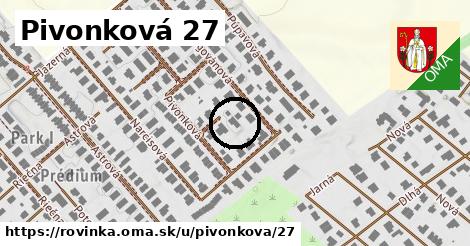 Pivonková 27, Rovinka