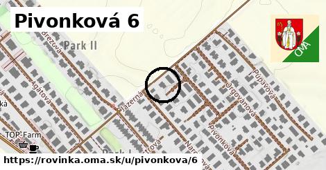 Pivonková 6, Rovinka