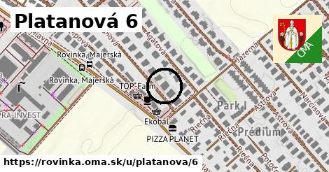 Platanová 6, Rovinka