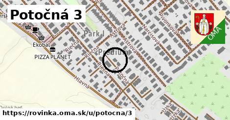 Potočná 3, Rovinka