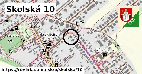 Školská 10, Rovinka