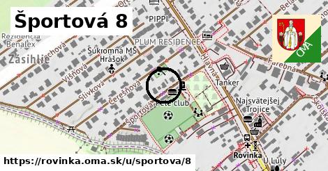 Športová 8, Rovinka