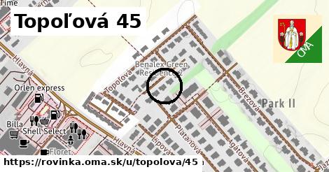 Topoľová 45, Rovinka