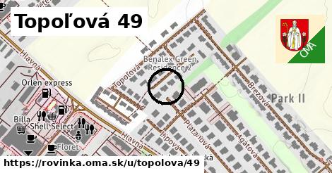 Topoľová 49, Rovinka