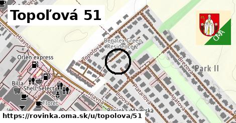 Topoľová 51, Rovinka