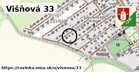 Višňová 33, Rovinka