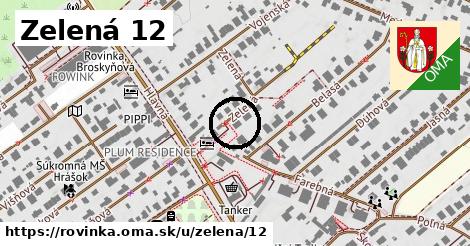 Zelená 12, Rovinka