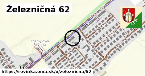 Železničná 62, Rovinka