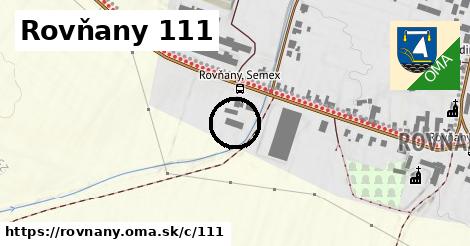 Rovňany <span class="supisne">111</span>