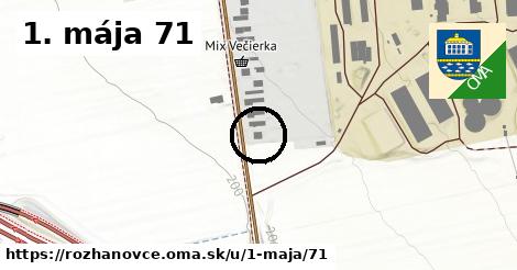 1. mája 71, Rozhanovce