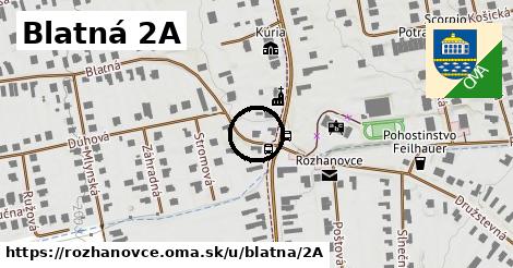 Blatná 2A, Rozhanovce