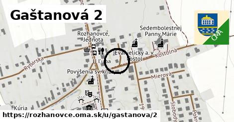 Gaštanová 2, Rozhanovce