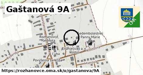 Gaštanová 9A, Rozhanovce