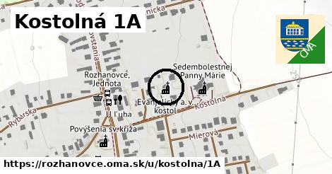 Kostolná 1A, Rozhanovce