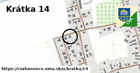 Krátka 14, Rozhanovce