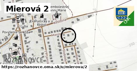 Mierová 2, Rozhanovce